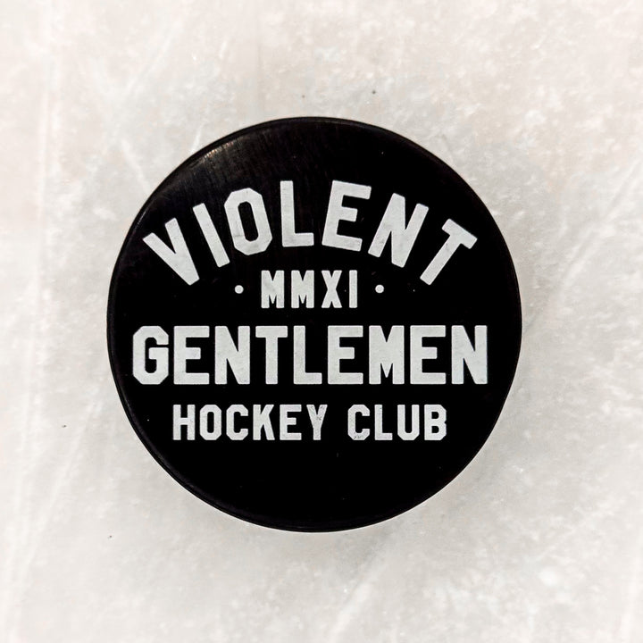 Hockey Loyalty Hockey Puck - - Accessories - Violent Gentlemen Hockey Lifestyle | Built by Fans for Fans | Perfect Gift for hockey fan or hockey players that live in the hockey culture
